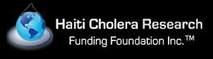 Haiti Cholera Research Funding Foundation Inc USA™